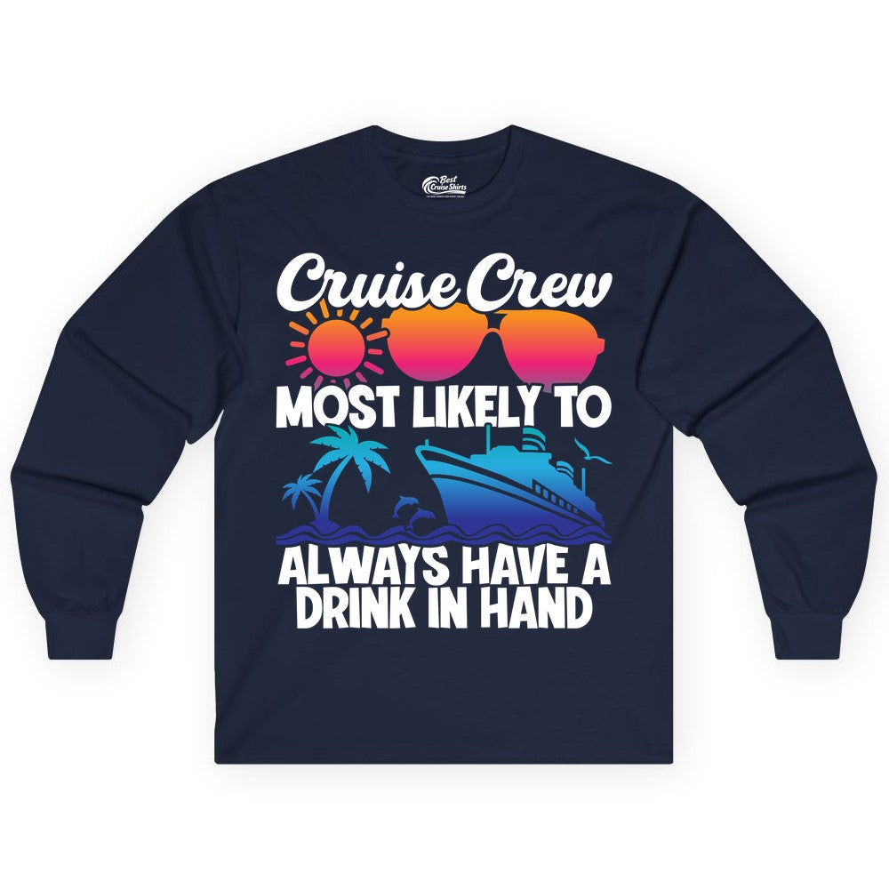 Cruise Crew Shirt - Funny Drinking Cruise Tee for Vacation Parties (Long Sleeve) in Navy - Cruise Crew Funny Drinking Tropical Sunset Ombre Party Shirt