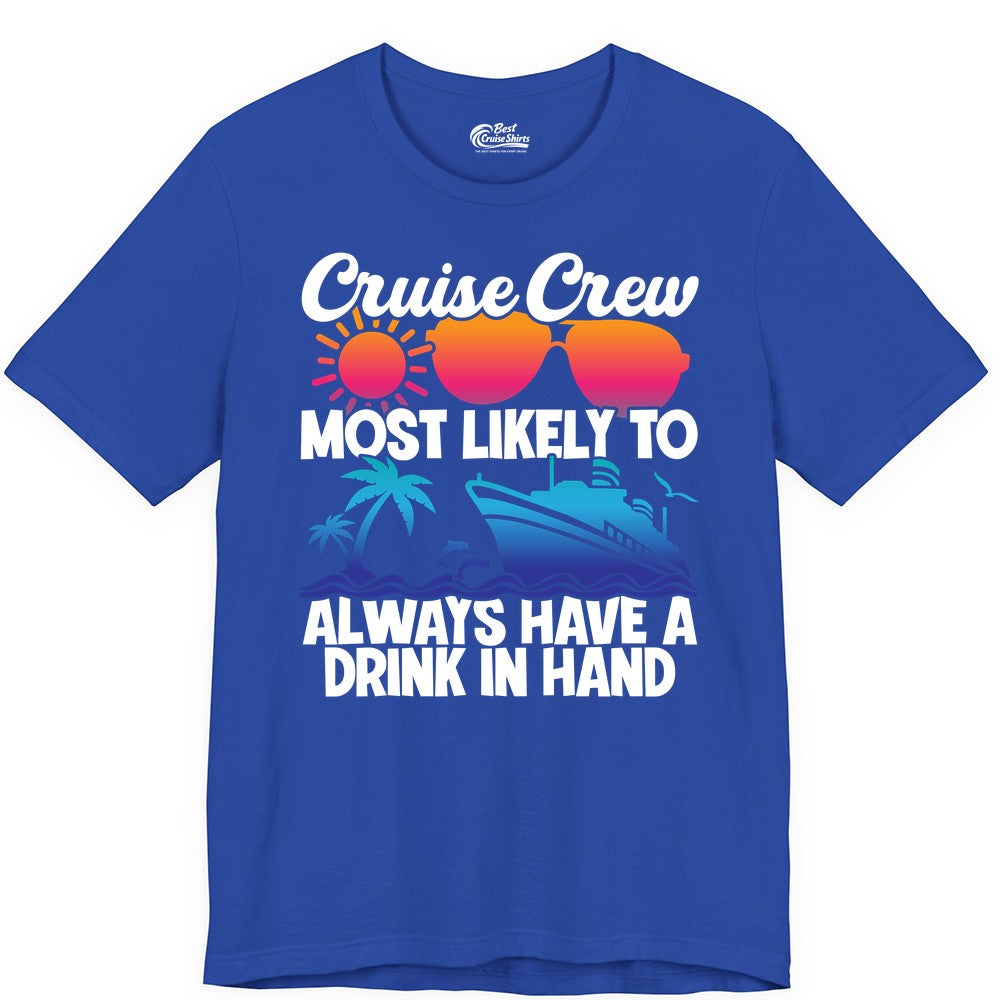 Cruise Crew Shirt - Funny Drinking Cruise Tee for Vacation Parties (Premium Tee) in True Royal - Cruise Crew Funny Drinking Tropical Sunset Ombre Party Shirt