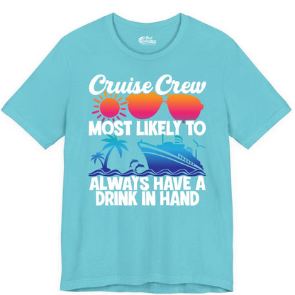 Cruise Crew Shirt - Funny Drinking Cruise Tee for Vacation Parties (Premium Tee) in Turquoise - Cruise Crew Funny Drinking Tropical Sunset Ombre Party Shirt