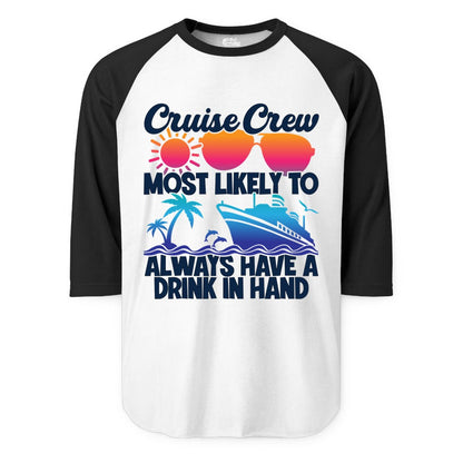 Cruise Crew Shirt - Funny Drinking Cruise Tee for Vacation Parties (Raglan) in WhiteBlack - Cruise Crew Funny Drinking Tropical Sunset Ombre Party Shirt