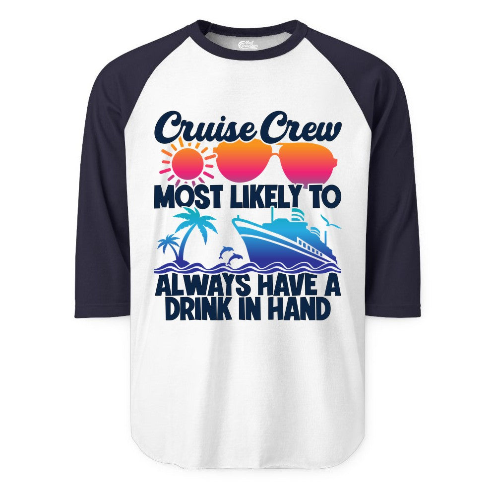 Cruise Crew Shirt - Funny Drinking Cruise Tee for Vacation Parties (Raglan) in WhiteNavy - Cruise Crew Funny Drinking Tropical Sunset Ombre Party Shirt