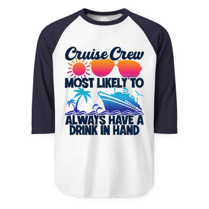 Cruise Crew Shirt - Funny Drinking Cruise Tee for Vacation Parties (Raglan) in WhiteNavy - Cruise Crew Funny Drinking Tropical Sunset Ombre Party Shirt