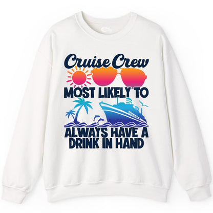 Cruise Crew Shirt - Funny Drinking Cruise Tee for Vacation Parties (Sweatshirt) in White - Cruise Crew Funny Drinking Tropical Sunset Ombre Party Shirt