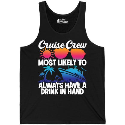 Cruise Crew Shirt - Funny Drinking Cruise Tee for Vacation Parties (Tank Top) in Black - Cruise Crew Funny Drinking Tropical Sunset Ombre Party Shirt