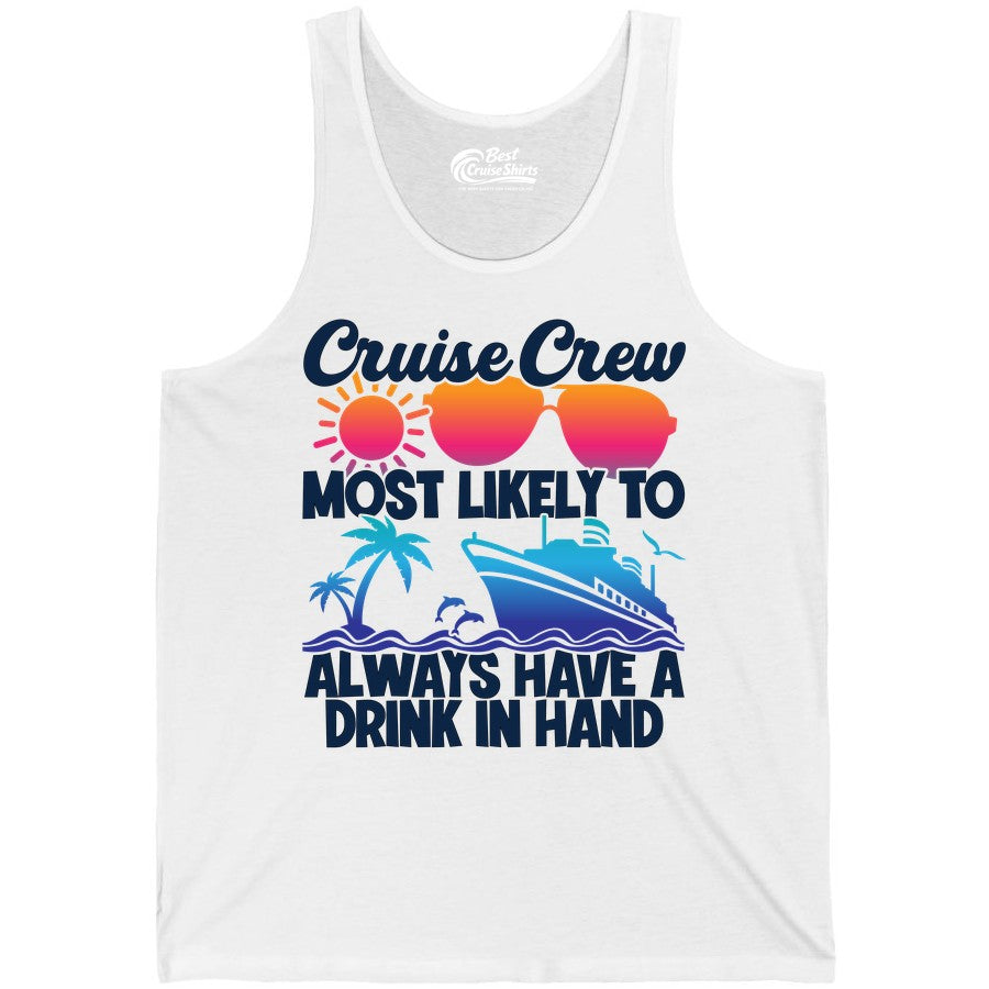 Cruise Crew Shirt - Funny Drinking Cruise Tee for Vacation Parties (Tank Top) in White - Cruise Crew Funny Drinking Tropical Sunset Ombre Party Shirt