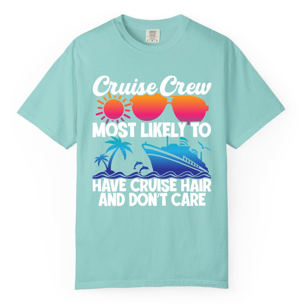Cruise Crew Shirt - Funny Vacation Tee for Group Cruise Trips (Comfort Color) in Chalky Mint - Cruise Crew Most Likely To Have Cruise Hair Retro Group Shirt