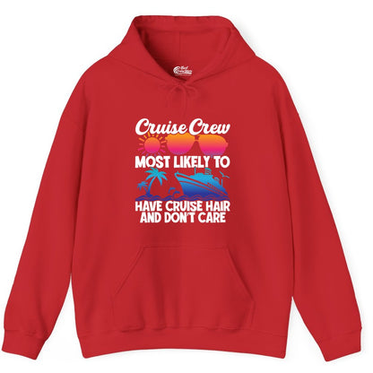 Cruise Crew Shirt - Funny Vacation Tee for Group Cruise Trips (Hoodie) in Red - Cruise Crew Most Likely To Have Cruise Hair Retro Group Shirt