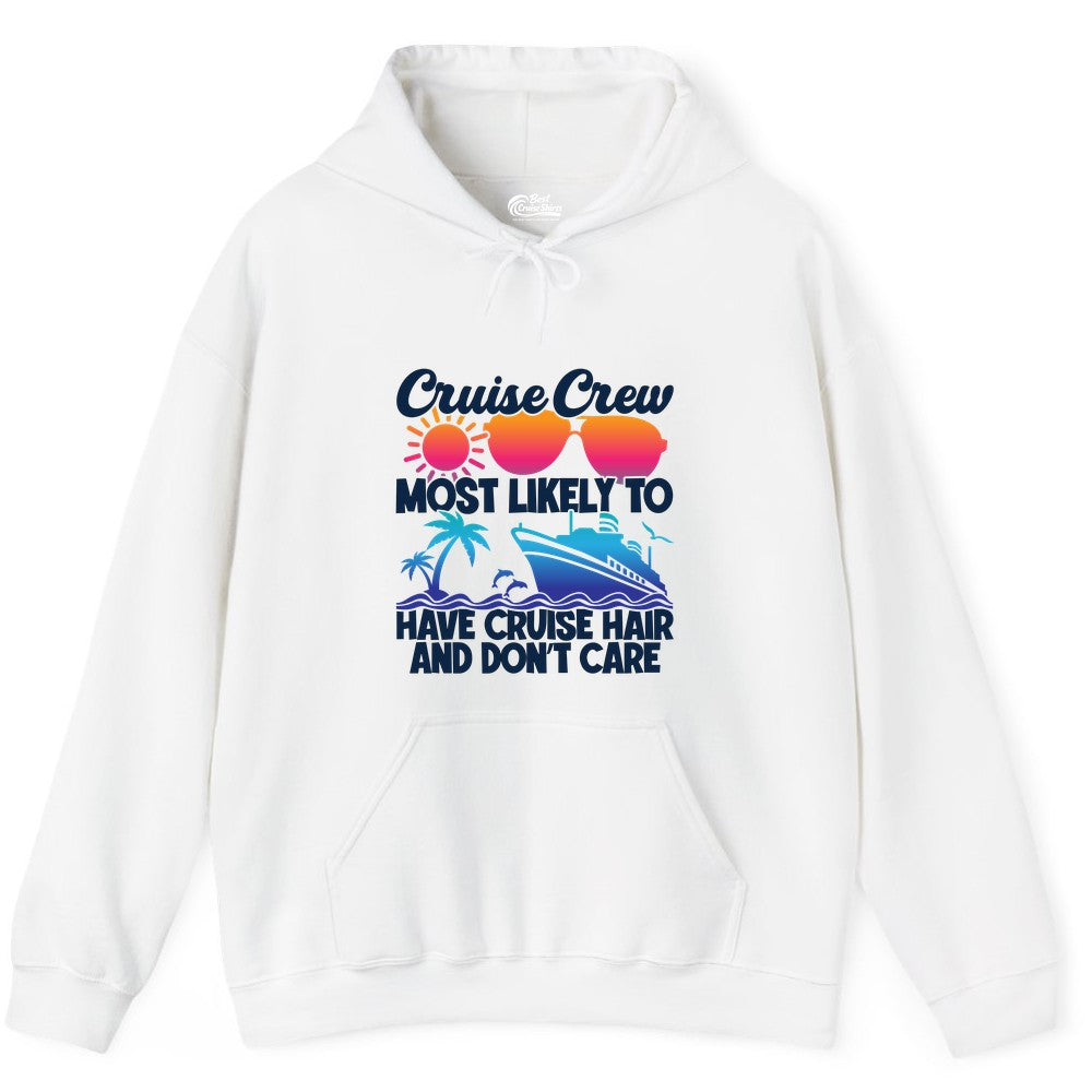 Cruise Crew Shirt - Funny Vacation Tee for Group Cruise Trips (Hoodie) in White - Cruise Crew Most Likely To Have Cruise Hair Retro Group Shirt