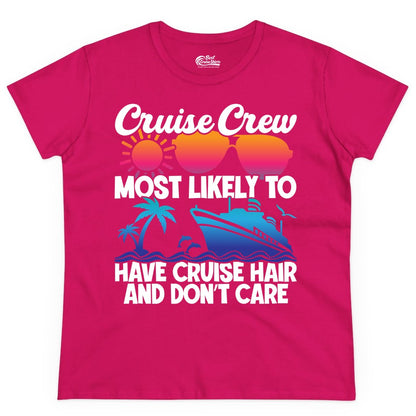 Cruise Crew Shirt - Funny Vacation Tee for Group Cruise Trips (Ladies Tee) in Heliconia - Cruise Crew Most Likely To Have Cruise Hair Retro Group Shirt