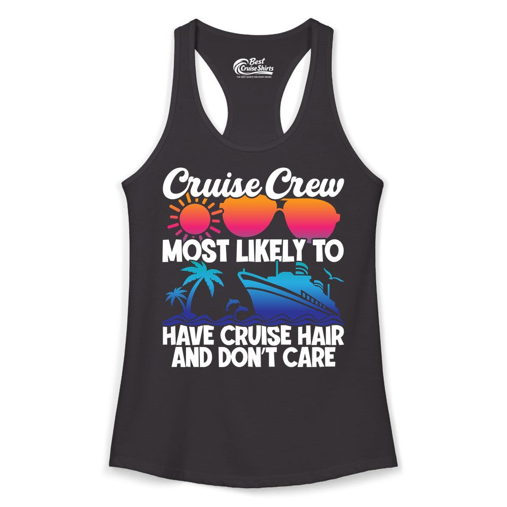 Cruise Crew Shirt - Funny Vacation Tee for Group Cruise Trips (Ladies Tank) in Black - Cruise Crew Most Likely To Have Cruise Hair Retro Group Shirt