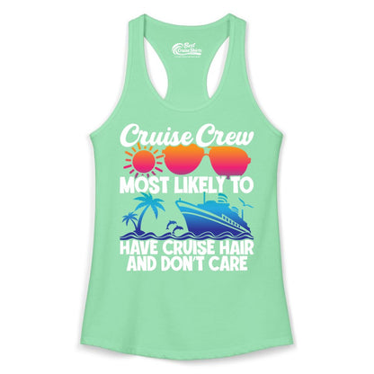 Cruise Crew Shirt - Funny Vacation Tee for Group Cruise Trips (Ladies Tank) in Solid Mint - Cruise Crew Most Likely To Have Cruise Hair Retro Group Shirt