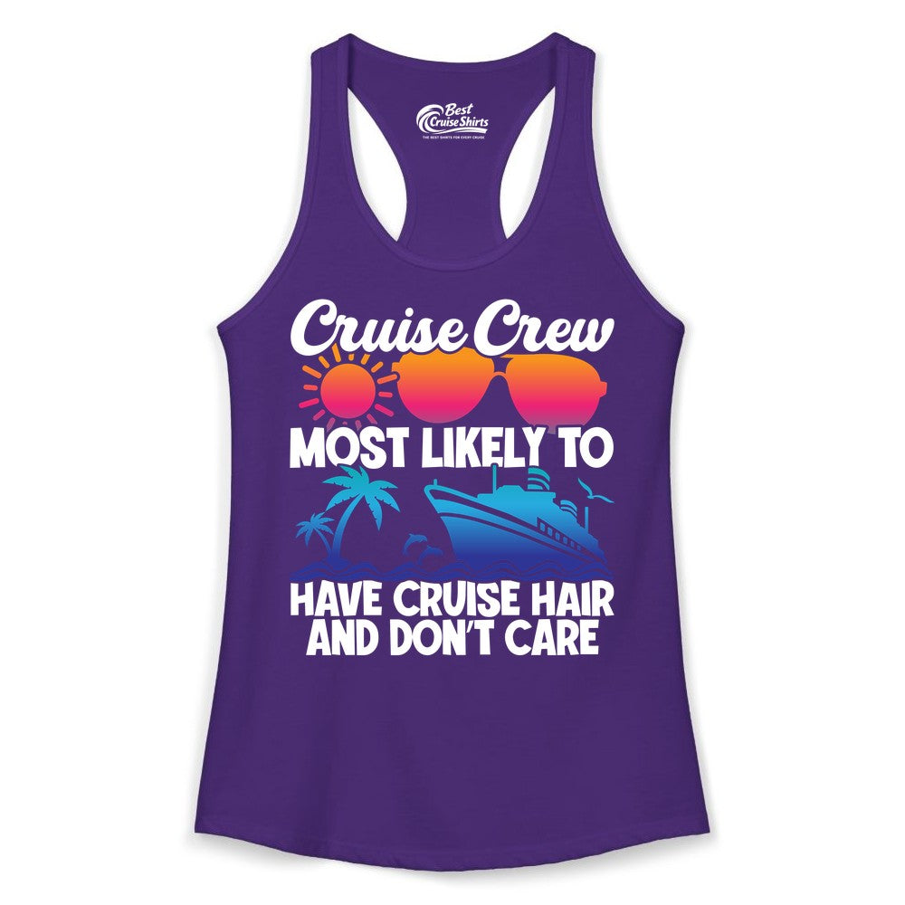 Cruise Crew Shirt - Funny Vacation Tee for Group Cruise Trips (Ladies Tank) in Solid Purple Rush - Cruise Crew Most Likely To Have Cruise Hair Retro Group Shirt