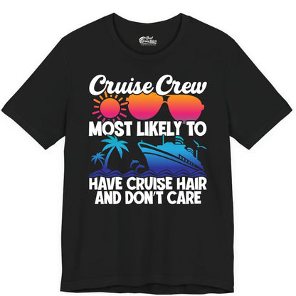 Cruise Crew Shirt - Funny Vacation Tee for Group Cruise Trips (Premium Tee) in Black - Cruise Crew Most Likely To Have Cruise Hair Retro Group Shirt