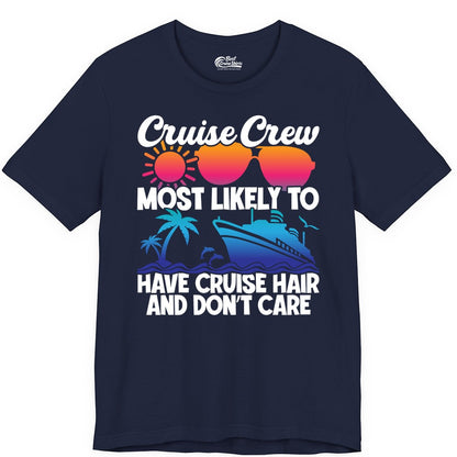 Cruise Crew Shirt - Funny Vacation Tee for Group Cruise Trips (Premium Tee) in Navy - Cruise Crew Most Likely To Have Cruise Hair Retro Group Shirt