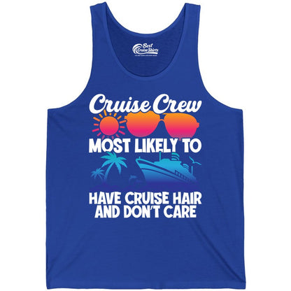 Cruise Crew Shirt - Funny Vacation Tee for Group Cruise Trips (Tank Top) in True Royal - Cruise Crew Most Likely To Have Cruise Hair Retro Group Shirt