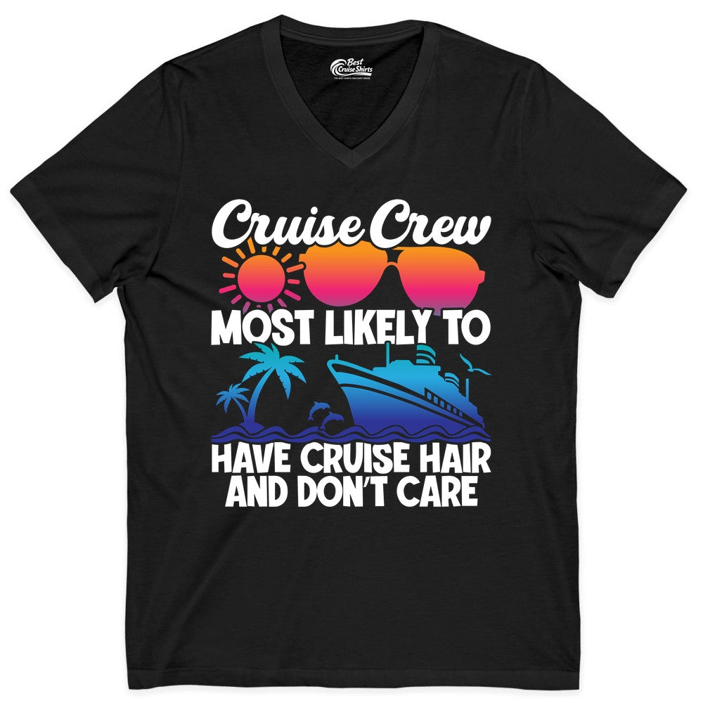 Cruise Crew Shirt - Funny Vacation Tee for Group Cruise Trips (V-Neck) in Black - Cruise Crew Most Likely To Have Cruise Hair Retro Group Shirt