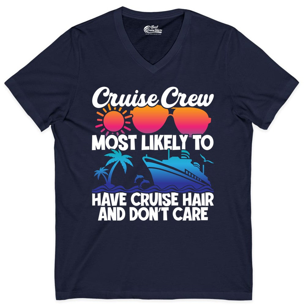 Cruise Crew Shirt - Funny Vacation Tee for Group Cruise Trips (V-Neck) in Navy - Cruise Crew Most Likely To Have Cruise Hair Retro Group Shirt