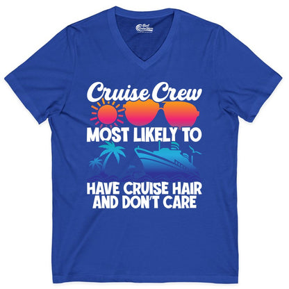 Cruise Crew Shirt - Funny Vacation Tee for Group Cruise Trips (V-Neck) in True Royal - Cruise Crew Most Likely To Have Cruise Hair Retro Group Shirt