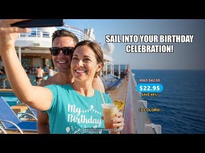 My Birthday Cruise Shirt - Hand Drawn Ship Balloons and Banners Design — T-Shirt - Video Demo