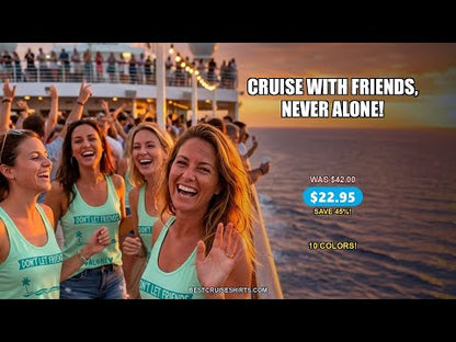 Friends Don’t Let Friends Cruise Alone Nautical Group Cruise Shirt — T-Shirt - Video Demo