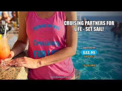 Husband and Wife Cruising Partners for Life Nautical Cruise Shirt — T-Shirt - Video Demo