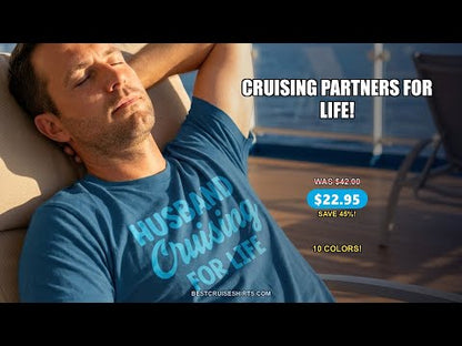 Husband and Wife Cruising Partners for Life Nautical Couples Shirt — T-Shirt - Video Demo