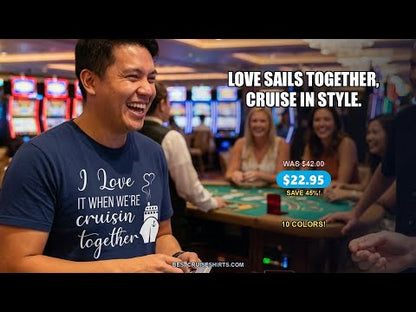 Cruise Couple Shirt - I Love Cruisin Together Romantic Ship Heart Design — T-Shirt - Video Demo