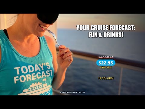 Today's Forecast Cruising With a Chance of Drinking Cruise Shirt — T-Shirt - Video Demo