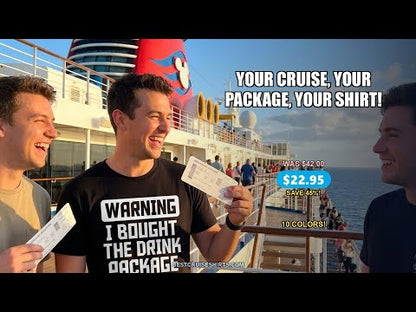 Warning I Bought The Drink Package Funny Cruise Shirt Bold Design — T-Shirt - Video Demo