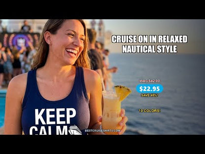 Keep Calm and Cruise On Shirt - Nautical Relaxation Cruise Ship Tee — T-Shirt - Video Demo