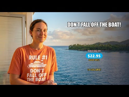 Rule Number One Don’t Fall Off The Boat Funny Cruise Shirt — T-Shirt - Video Demo