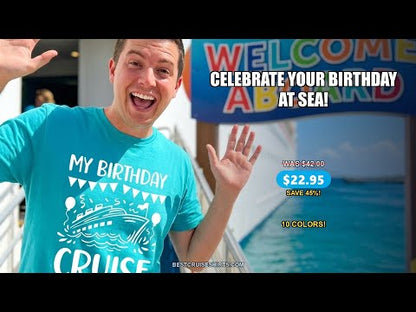 My Birthday Cruise Shirt - Nautical Party Celebration Outfit Tee — T-Shirt - Video Demo