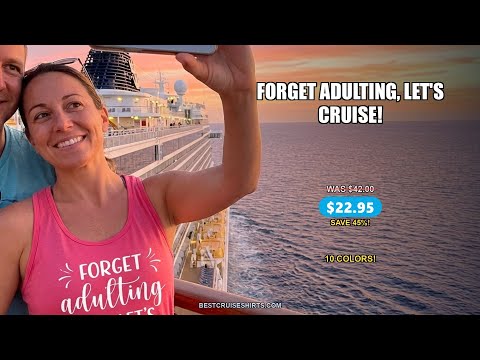 Forget Adulting Lets Cruise Nautical Funny Cruise Ship Shirt Design — T-Shirt - Video Demo