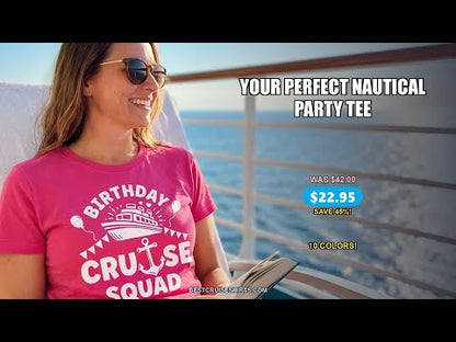 Birthday Cruise Squad Shirt - Nautical Party Celebration Tee Design — T-Shirt - Video Demo