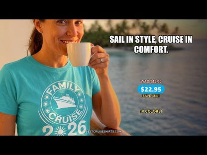 Family Cruise 2026 Shirt - Bold Ship and Playful Sun Vacation Design — T-Shirt - Video Demo