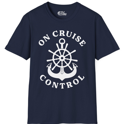 On Cruise Control Nautical Captain Wheel Funny Cruise Shirt — T-Shirt T-Shirt – Best Cruise Shirts