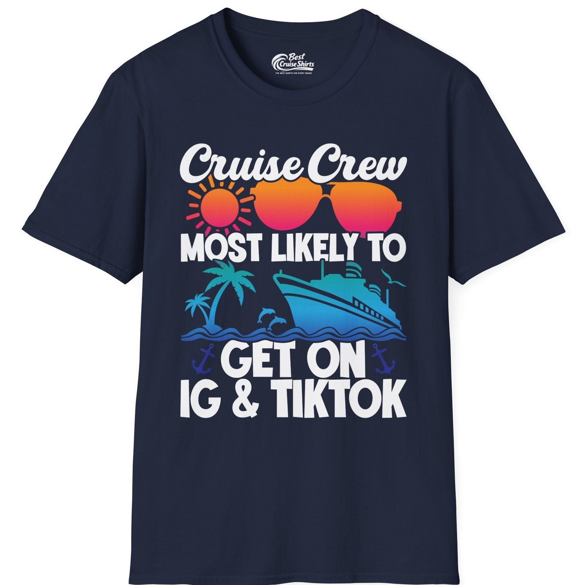Cruise Crew Most Likely to Get On IG TikTok Retro Ship Shirt — T-Shirt T-Shirt – Best Cruise Shirts
