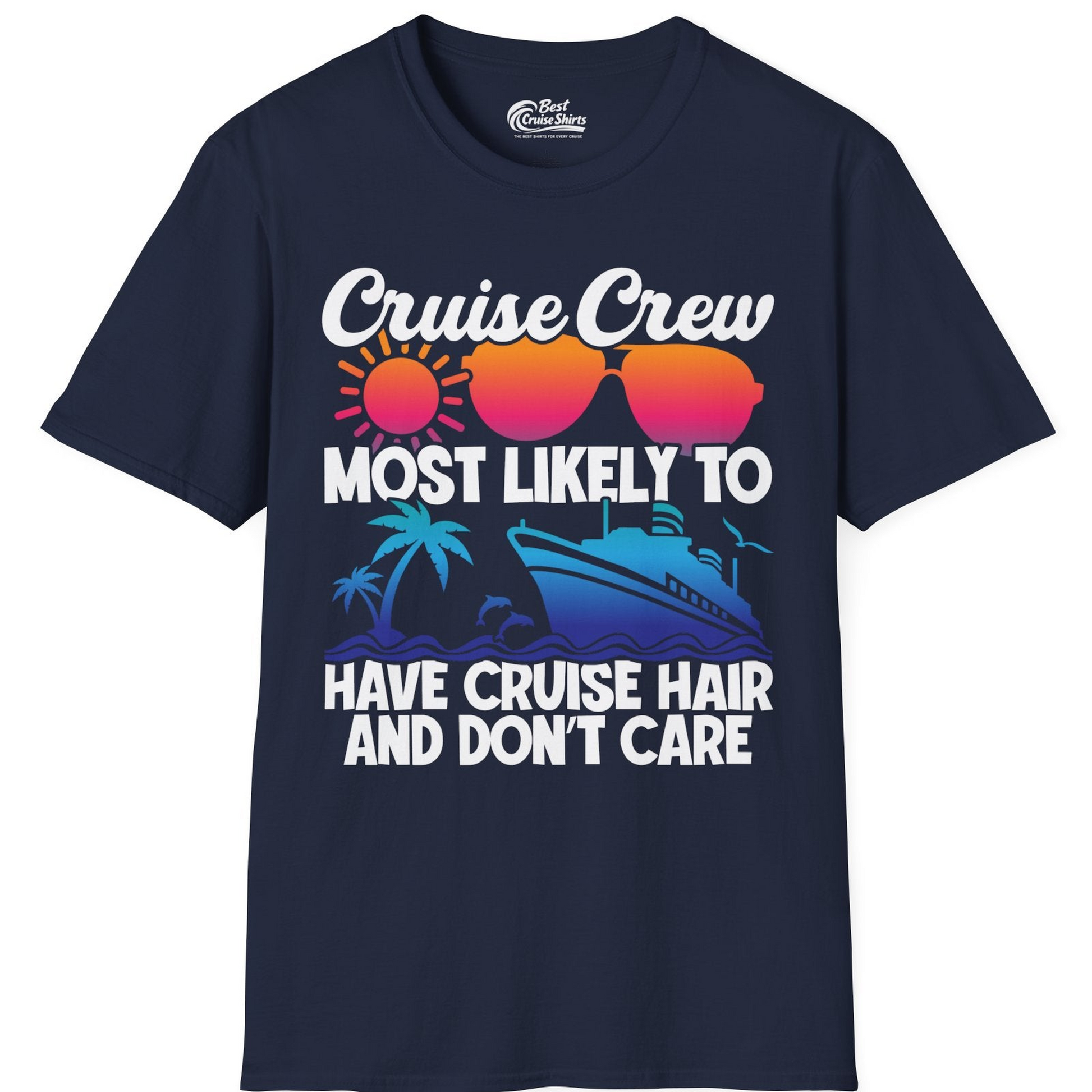 Cruise Crew Most Likely To Have Cruise Hair Retro Group Shirt — T-Shirt T-Shirt – Best Cruise Shirts