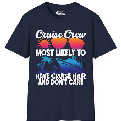 Cruise Crew Most Likely To Have Cruise Hair Retro Group Shirt — T-Shirt T-Shirt – Best Cruise Shirts