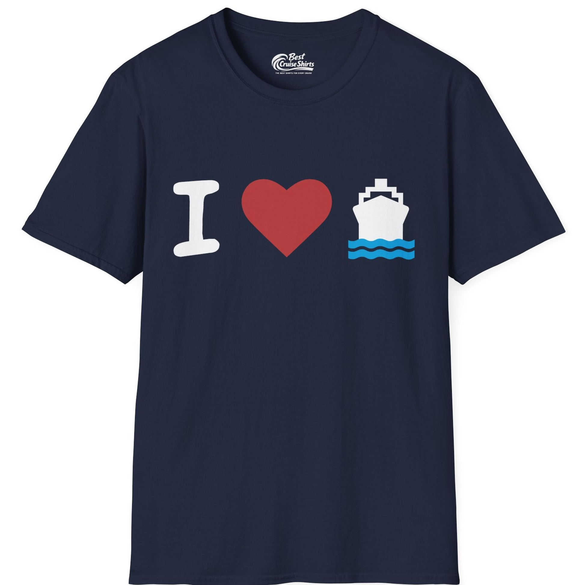 I Love Cruises Bold Cruise Ship Graphic Shirt for Cruise Enthusiasts — T-Shirt T-Shirt – Best Cruise Shirts