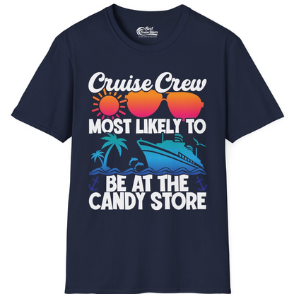 Cruise Crew Most Likely To Be At The Candy Store Tropical Shirt — T-Shirt T-Shirt – Best Cruise Shirts