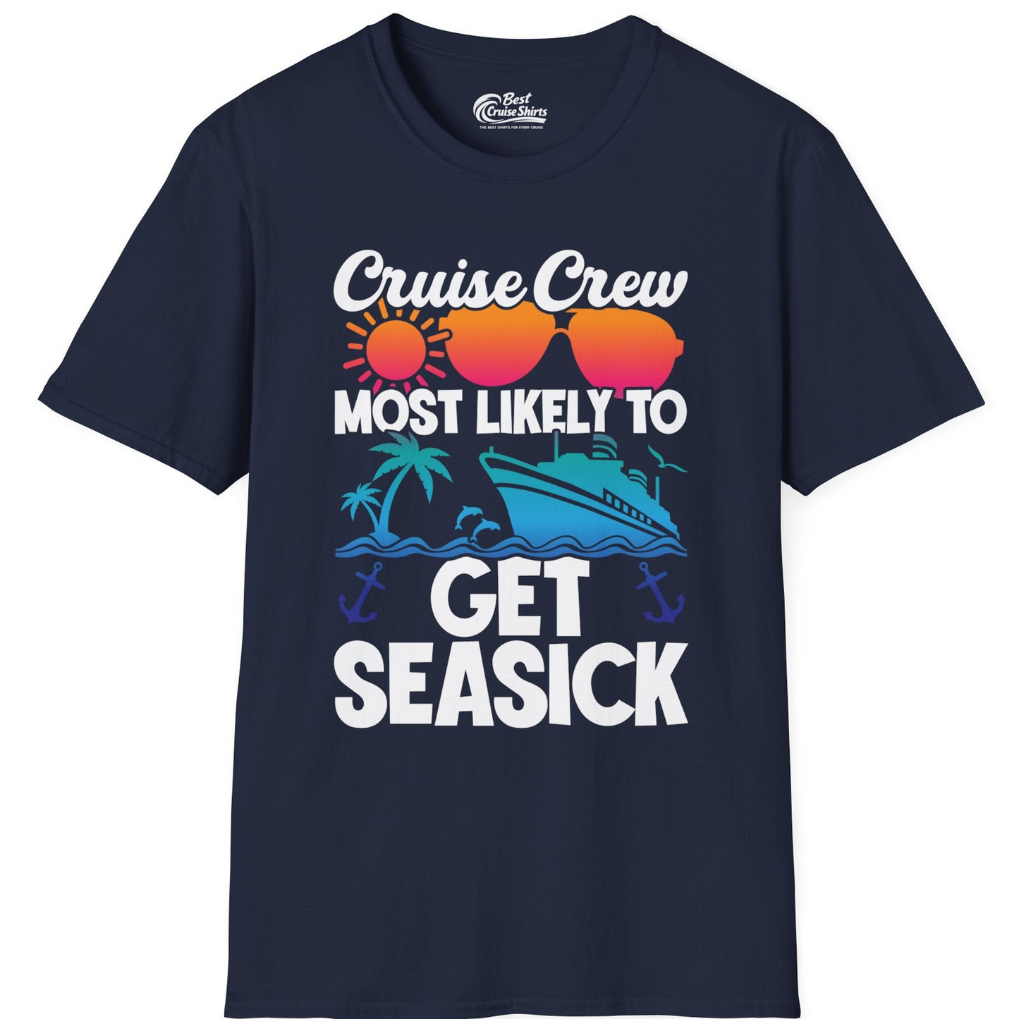 Cruise Crew Most Likely To Get Seasick Funny Group Vacation Shirt — T-Shirt T-Shirt – Best Cruise Shirts