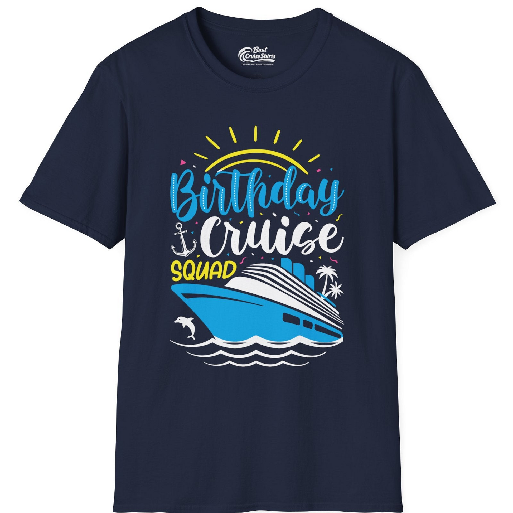 Birthday Cruise Squad Nautical Party Shirt for Group Celebrations — T-Shirt T-Shirt – Best Cruise Shirts