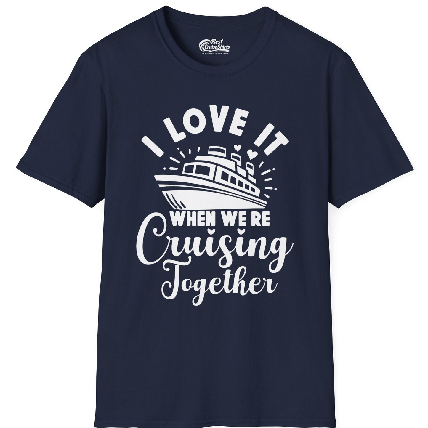 Romantic Cruise Ship Cruising Together Shirt With Hearts Design — T-Shirt T-Shirt – Best Cruise Shirts