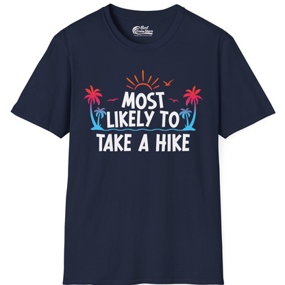 Most Likely To Take A Hike Tropical Palm Trees Sunrise Hiking Shirt — T-Shirt T-Shirt – Best Cruise Shirts