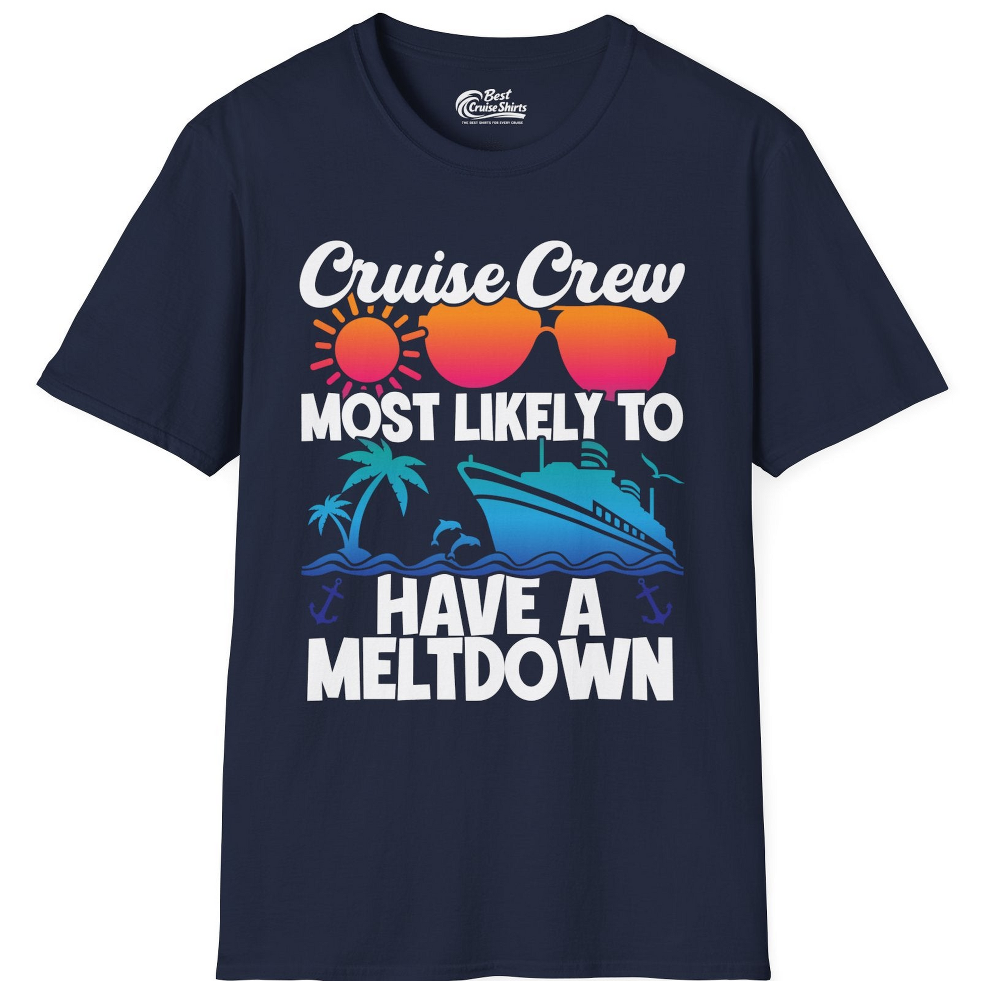 Cruise Crew Meltdown Shirt T-Shirt – Best Cruise Shirts