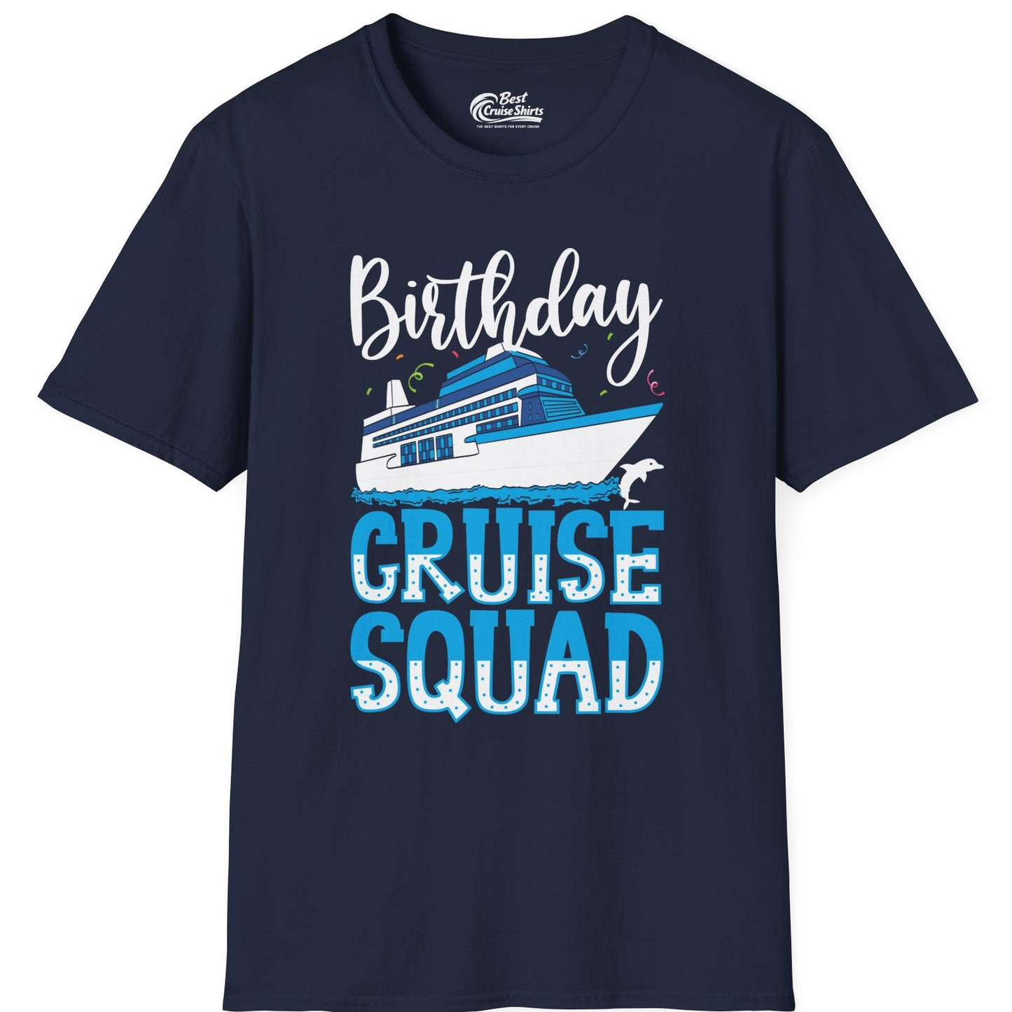 Birthday Cruise Squad Shirt T-Shirt – Best Cruise Shirts