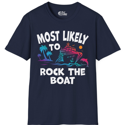 Most Likely to Rock the Boat Cruise Shirt Tropical Sunset Graphic — T-Shirt T-Shirt – Best Cruise Shirts