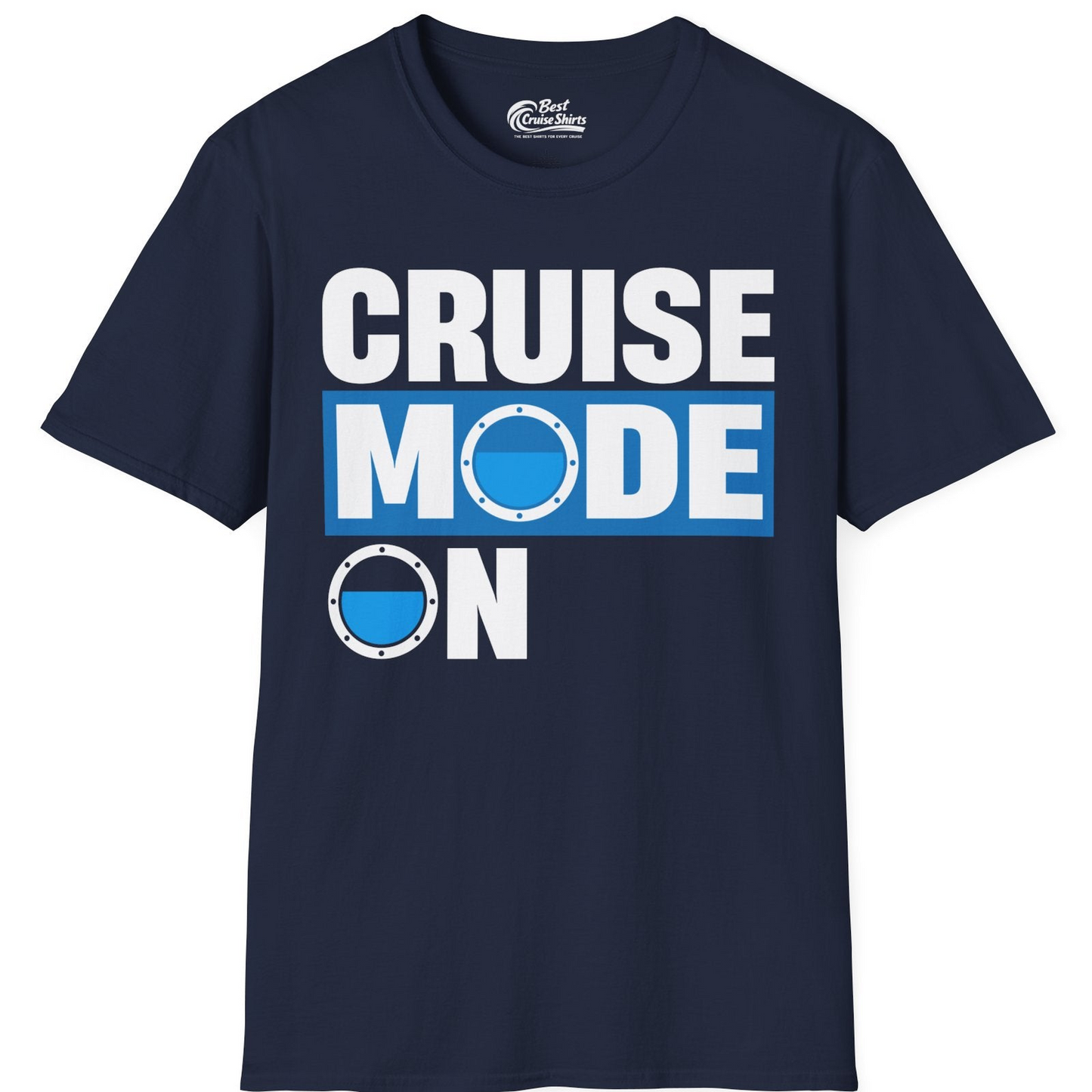 Cruise Mode On Shirt T-Shirt – Best Cruise Shirts