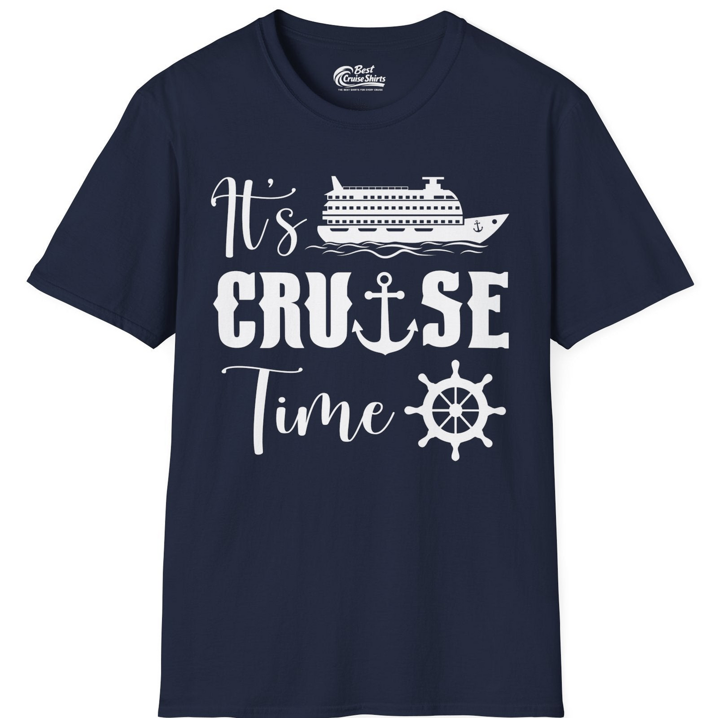 It’s Cruise Time Shirt T-Shirt – Best Cruise Shirts
